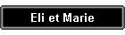 Eli et Marie