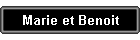 Marie et Benoit