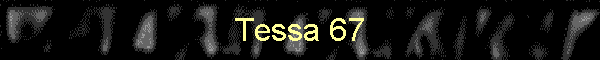 Tessa 67