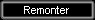 Remonter